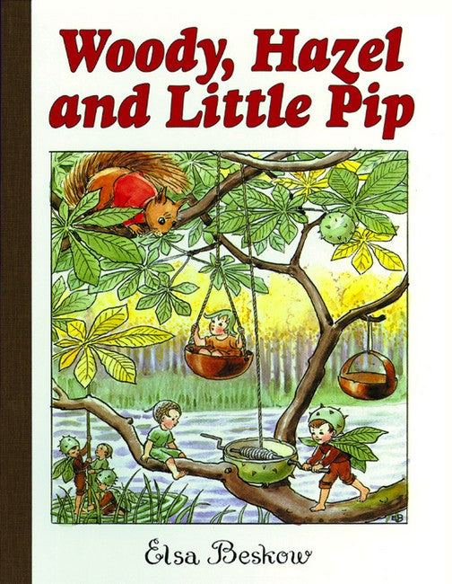 Woody, Hazel & Little Pip  (Mini Edition)